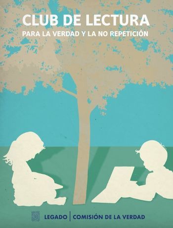 Guía práctica para hacer un club de lectura para la verdad y la no repetición