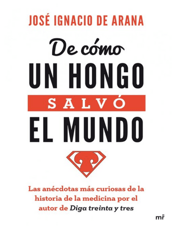 Portada Libro De cómo un hongo salvó el mundo