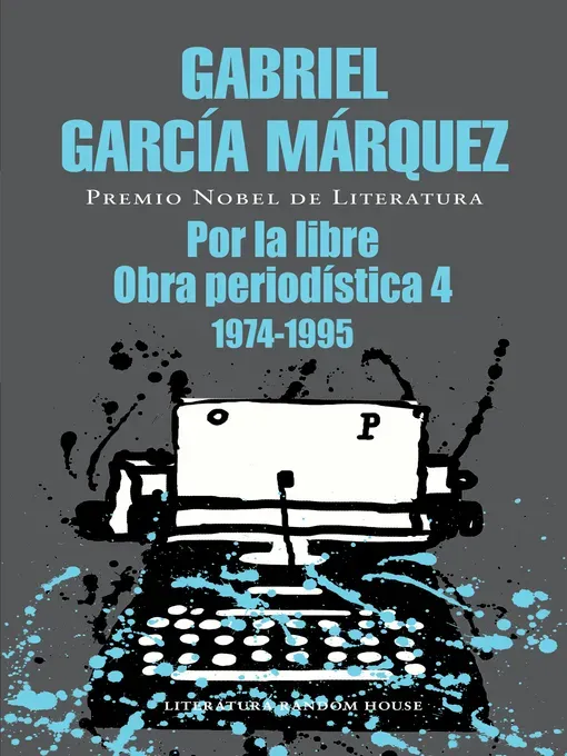 Portada libro Por la libre Obra periodística, 4 (1974 1995).