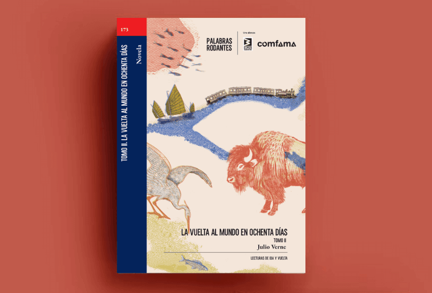 Portada Tomo II La vuelta al mundo en ochenta días de Julio Verne Palabras Rodantes