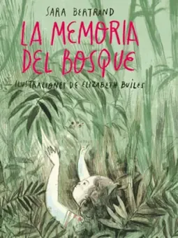 La memoria del bosque