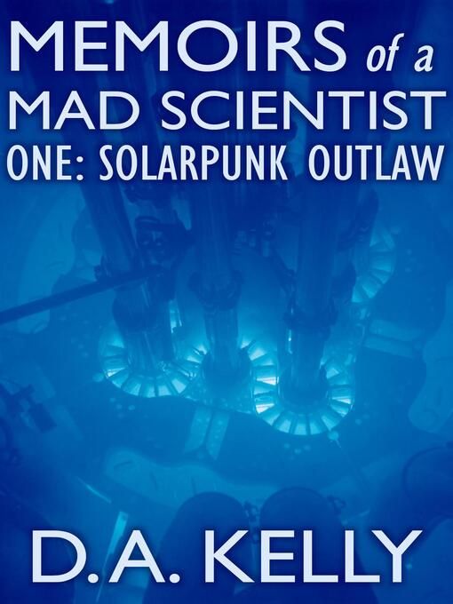 Portada libro Memoirs of a mad scientist one Solarpunk outlaw
