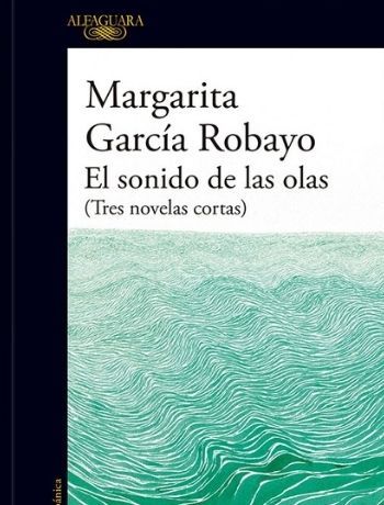 Portada el sonido de las olas   Margarita García Robayo