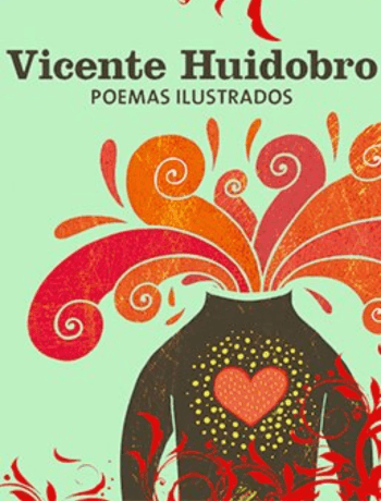 Vicente Huidobro poemas ilustrados