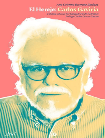 El hereje Carlos gaviria