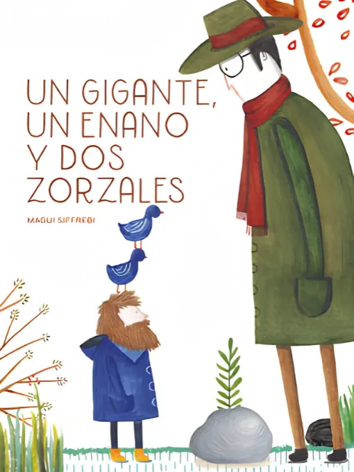 Un gigante, un enano y dos zorzales