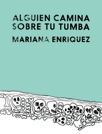 Portada Alguien camina sobre tu tumba