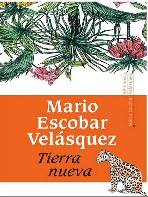 Tierra nueva Mario Escobar Velásquez
