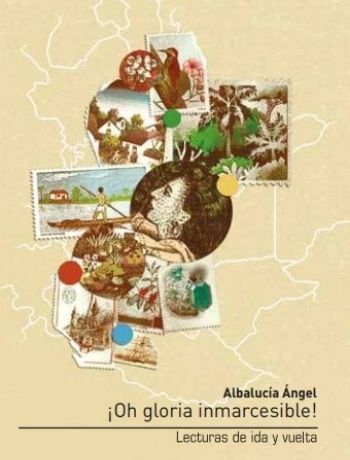 Portada libro ¡Oh gloria inmarcesible!