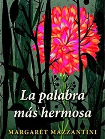 Portada La palabra más hermosa   Margaret Mazzantini