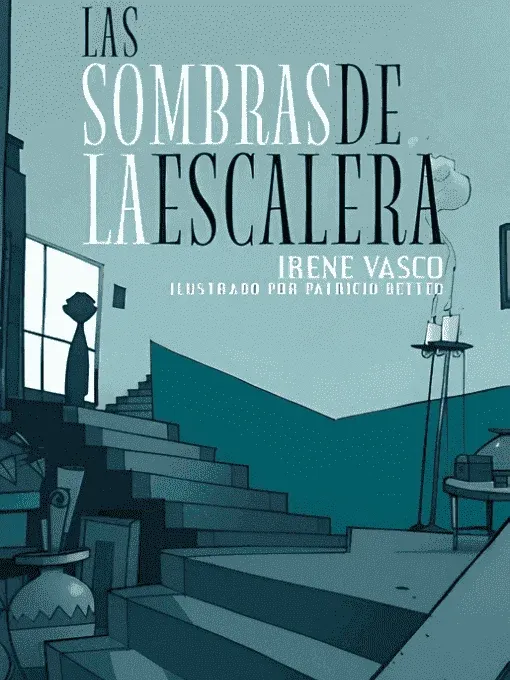 Las sombras de la escalera 