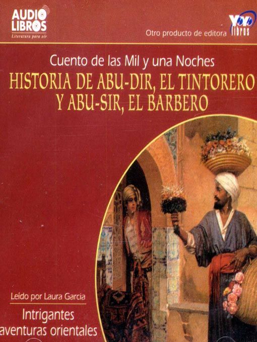Portada audiolibro Historia de abu dir / el tintorero y abu sir / el barbero / cuento de las mil y una noches