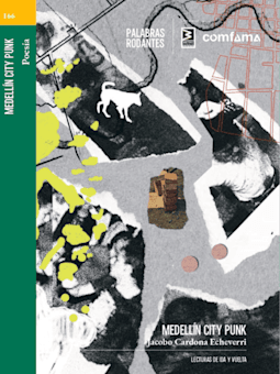 PR 166 > Medellín City Punk > Jacobo Cardona Echeverri > Palabras Rodantes 2025