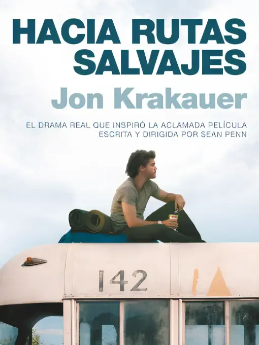 Hacia rutas salvajes – Jon Krakauer