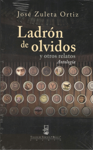 El ladrón de olvidos