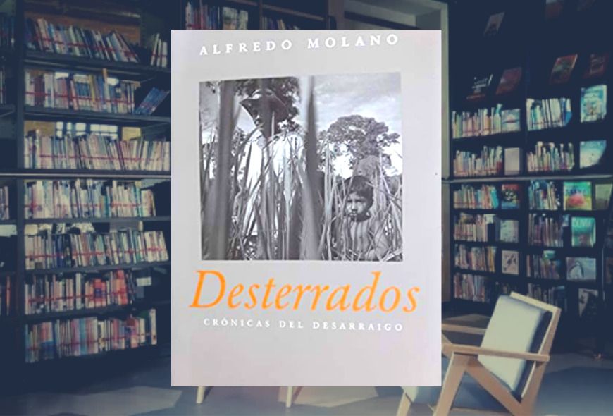 portada los desterrados alfredo molano
