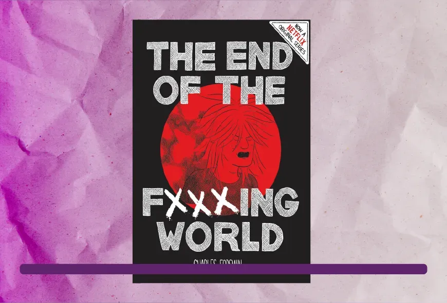 Cabecera reseña cómic The end of the fucking world Mario Cárdenas