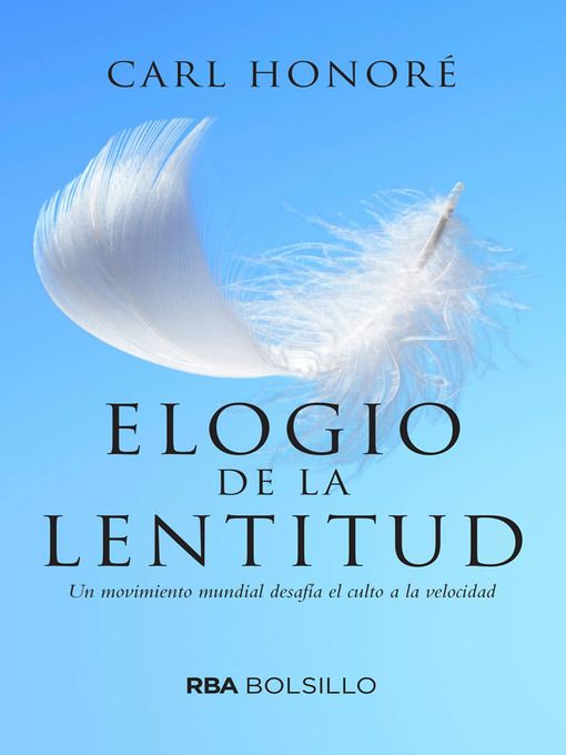 Elogio a la lentitud