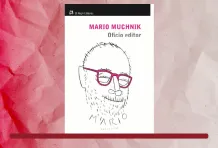 Cabecera bibliotecas nuevas lecturas > Reseña Oficio editor por Daniela Gómez