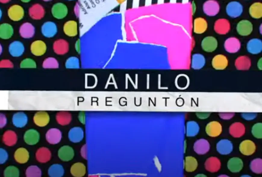 Serie Danilo preguntón