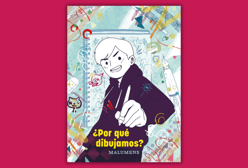 Cabecera Por qué dibujamos de Malumens