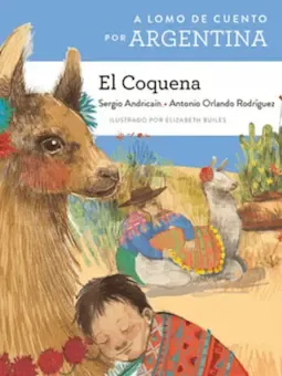 A lomo de cuento por Argentina: el Coquena