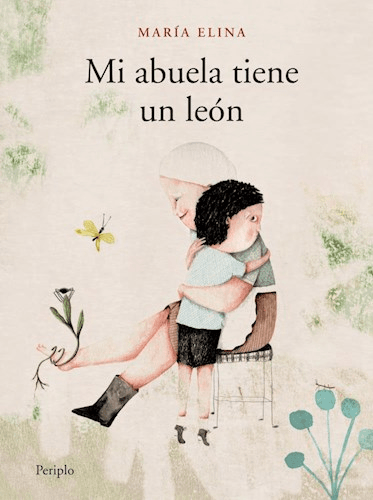 Mi abuela tiene un león