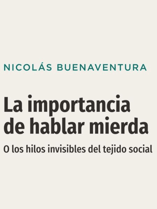 la importancia de hablar mierda
