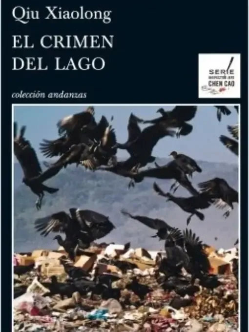 El crimen del lago / Qiu Xiaolong