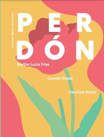 Perdón Futuro en tránsito