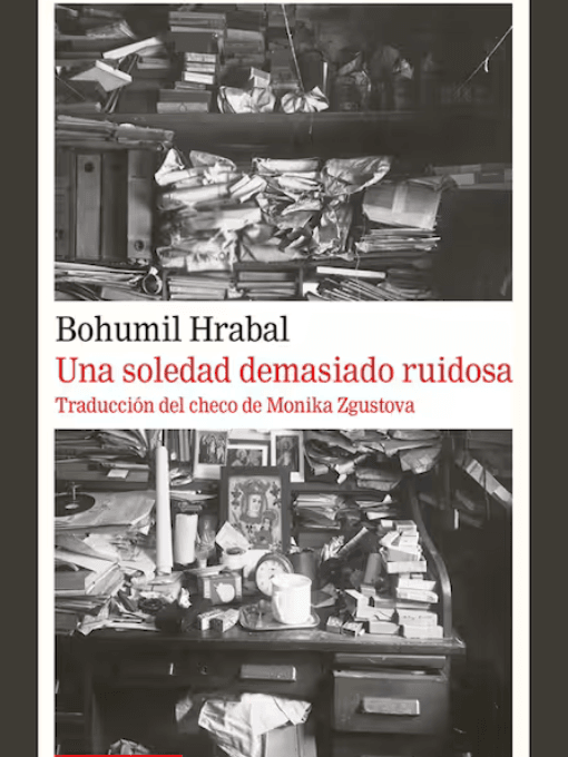 Una soledad demasiado ruidosa