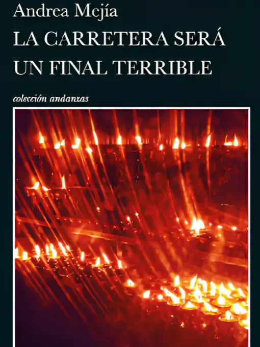 La carretera será un final terrible 