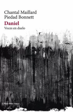 Daniel. Voces en duelo