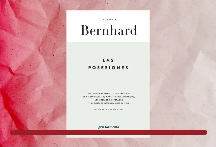 Reseña Las posesiones, de Thomas Bernhard 