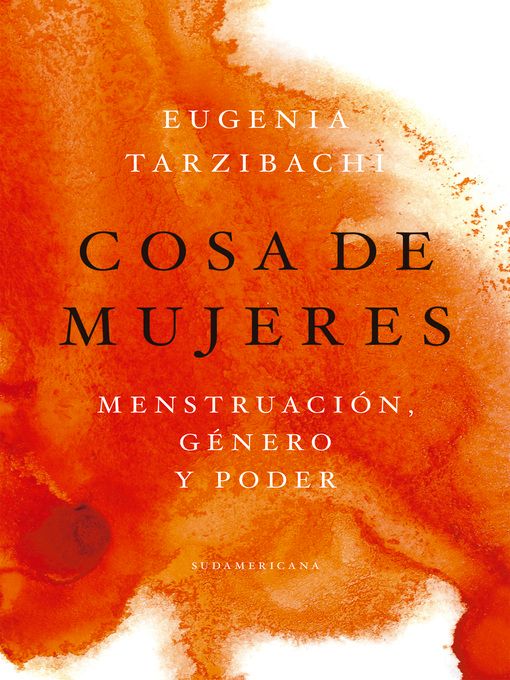 Portada libro Cosa de mujeres Menstruación, género y poder