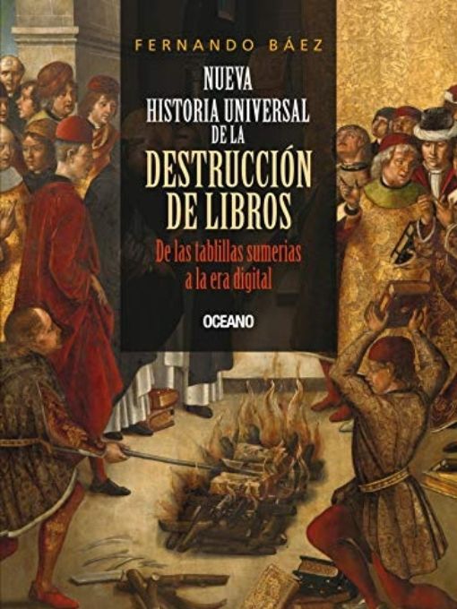9 nueva historia universal de la destruccion de libros