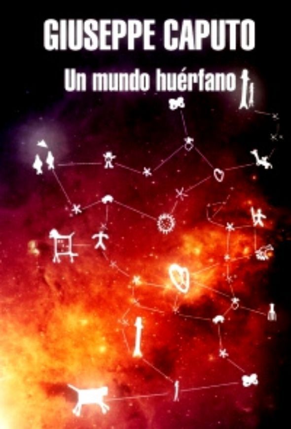 Portada un mundo huérfano Giuseppe Caputo