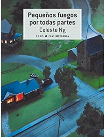 Portada Pequeños fuegos por todas partes – Celeste Ng