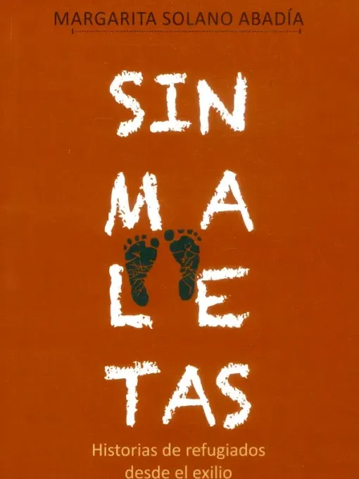 Sin maletas / Margarita Abadía Solano