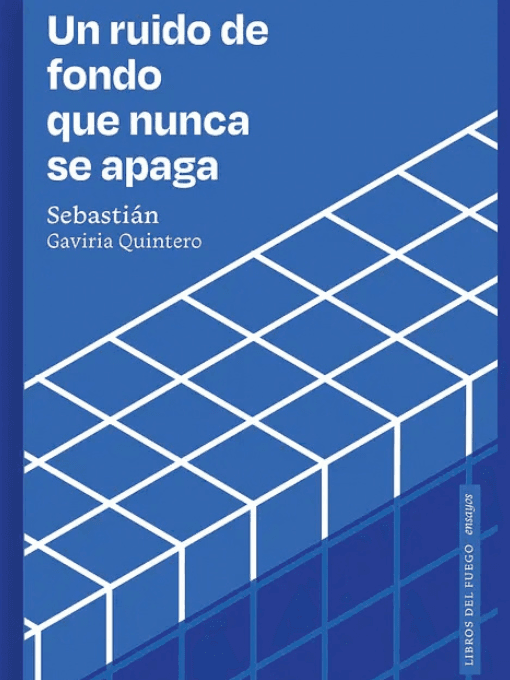 Un ruído de fondo que no se apaga