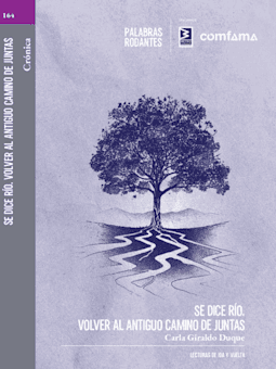 PR 164 > Se dice río > Carla Giraldo Duque   Palabras Rodantes 2025