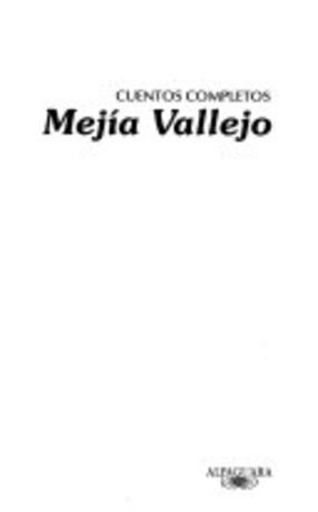 Portada libro Cuentos completos Manuel Mejía