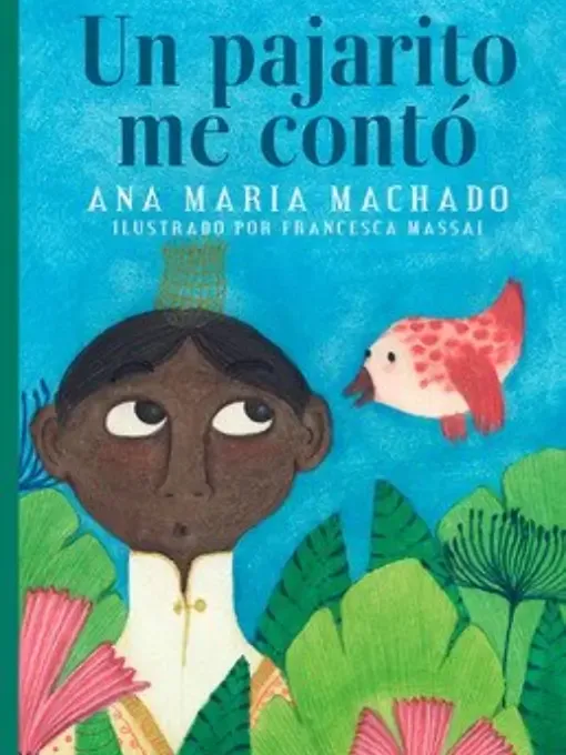 Un pajarito me contó