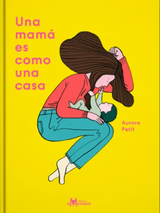 Una mamá es como una casa